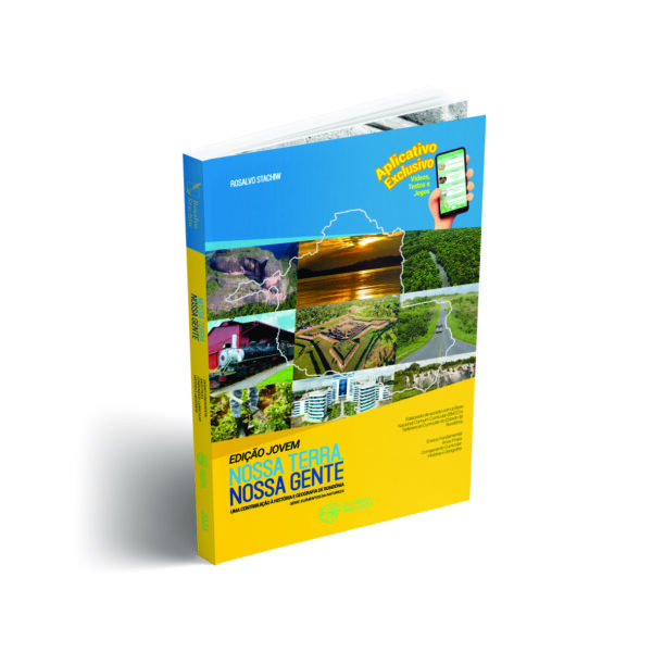 Nossa Terra, Nossa Gente: uma contribuição à história e geografia de Rondônia. Edição Jovem
