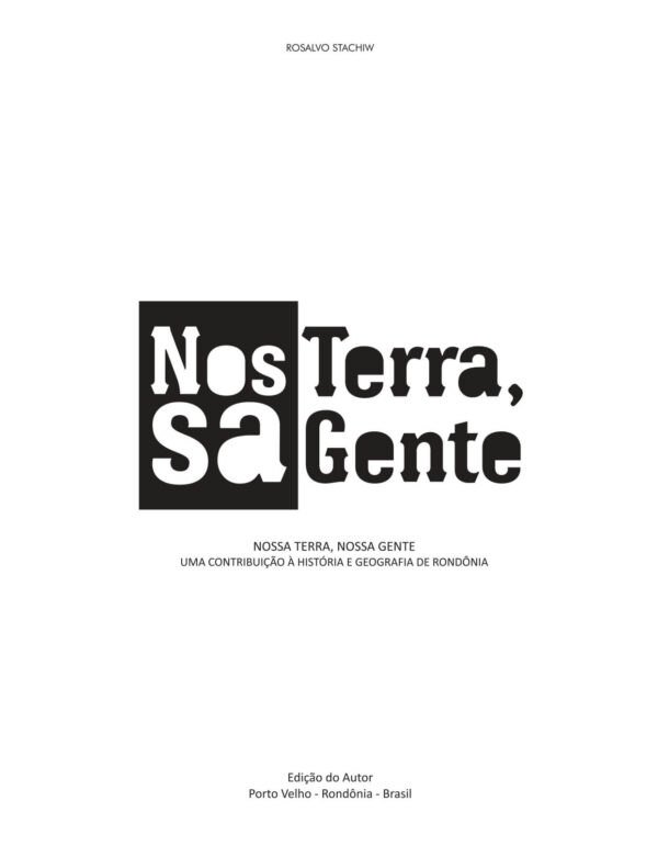 Nossa Terra, Nossa Gente: Uma contribuição à História e Geografia de Rondônia - Image 2